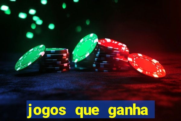 jogos que ganha dinheiro sem investir